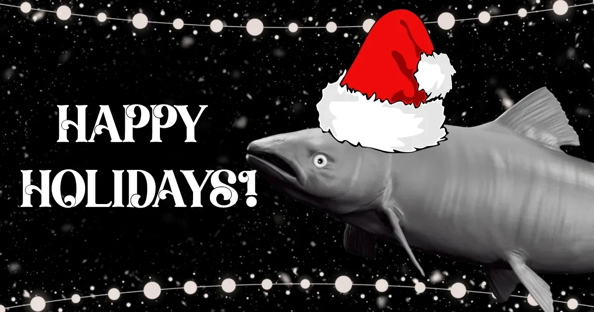 Happy Holidays from the team and Grumpy McFishface!